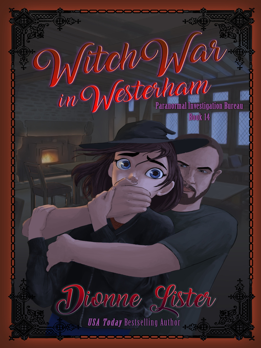 Title details for Witch War in Westerham by Dionne Lister - Available